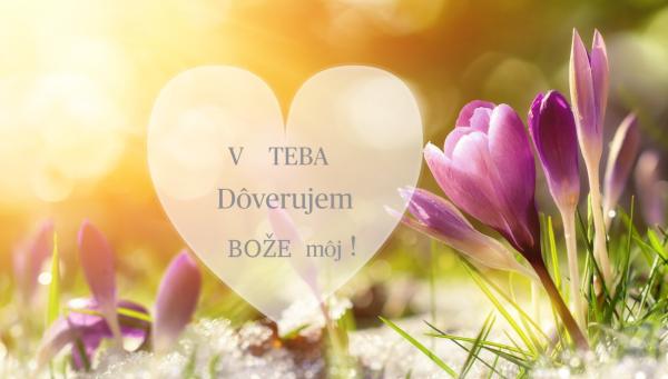 Modlitba za dôverujúce srdce